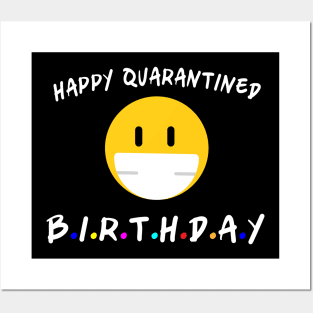 Happy quarantine birthday Posters and Art